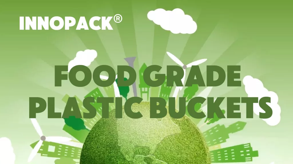 Innopack Food Grade & BPA Free: Innopack® Plastic Buckets - Innopack